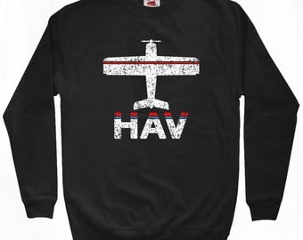 Fly Havana Sweatshirt - HAV Airport - Men S M L XL 2x 3x - Cuba Crewneck - 2 Colors