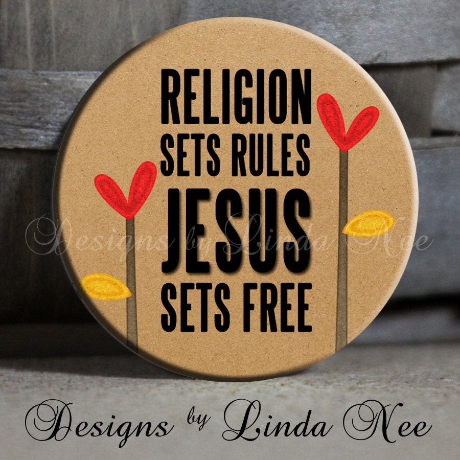Religion sets rules JESUS sets FREE Christian Jesus