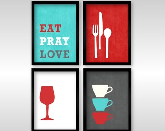 Modern Kitchen Wall Art Print Set - Inspirational Eat Pray Love - Set of (4) 5 x 7 OR 8 x 10 Red Turquoise, Kitchen Decor - Unframed