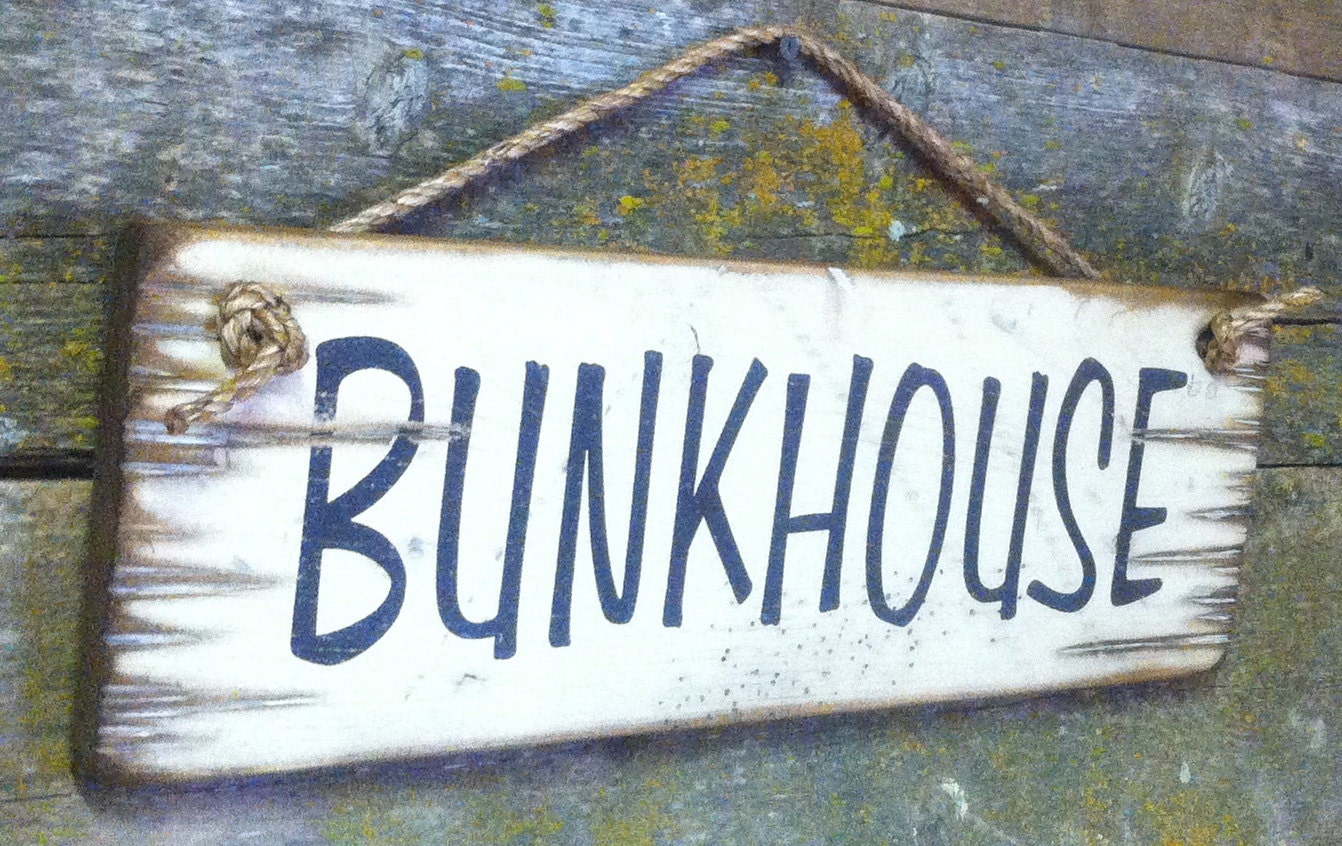 Bunkhouse Western Wooden Antiqued Sign by CowboyBrandFurniture