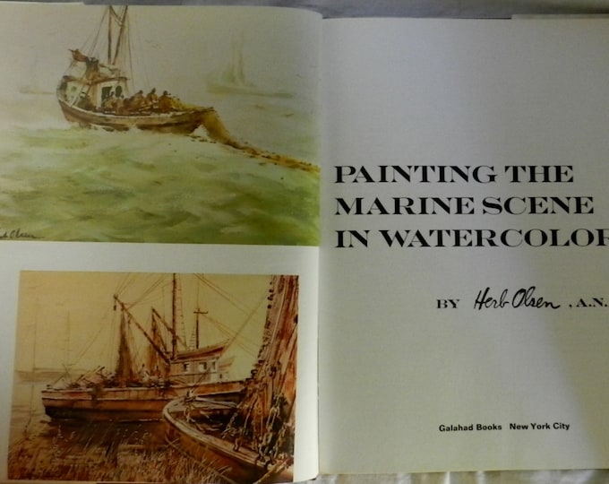 Painting The Marine Scene In Watercolor Hardcover – 1967 1A