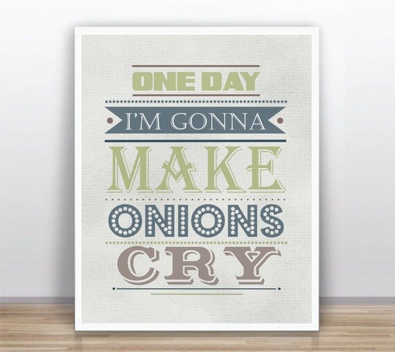 buy-2-get-1-free-one-day-i-m-gonna-make-onions-cry-by-myoptimus