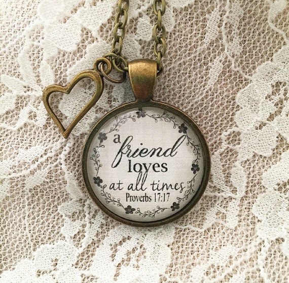 Proverbs 17:17 Friend Loves at All Times by RedeemedJewelry