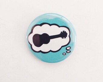 Ukulele Button - Thinking of Ukuleles 1.25"