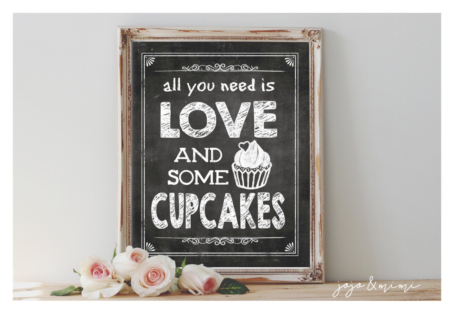Download Instant 'all you need IS LOVE and some CUPCAKES'