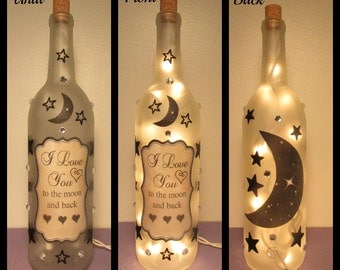 I love you to the moon and back Wine Bottle Light/Decor/Lamp/Lighting/Personalize