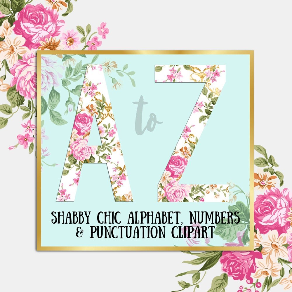 alphabet clipart shabby chic alphabet floral letters alphabet clipart shabby chic alphabet floral letters