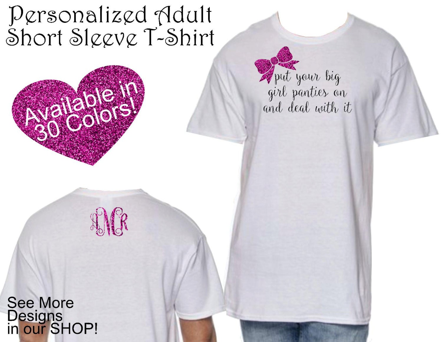 1 Adult Short Sleeve Tshirt Put your big girl panties on and