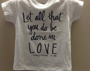 let all that you do be done in love shirt let all that you do be done in love shirt