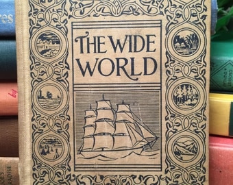The Wide World, Youth's Companion Series, Edited by M. A. L. Lane, dated 1902