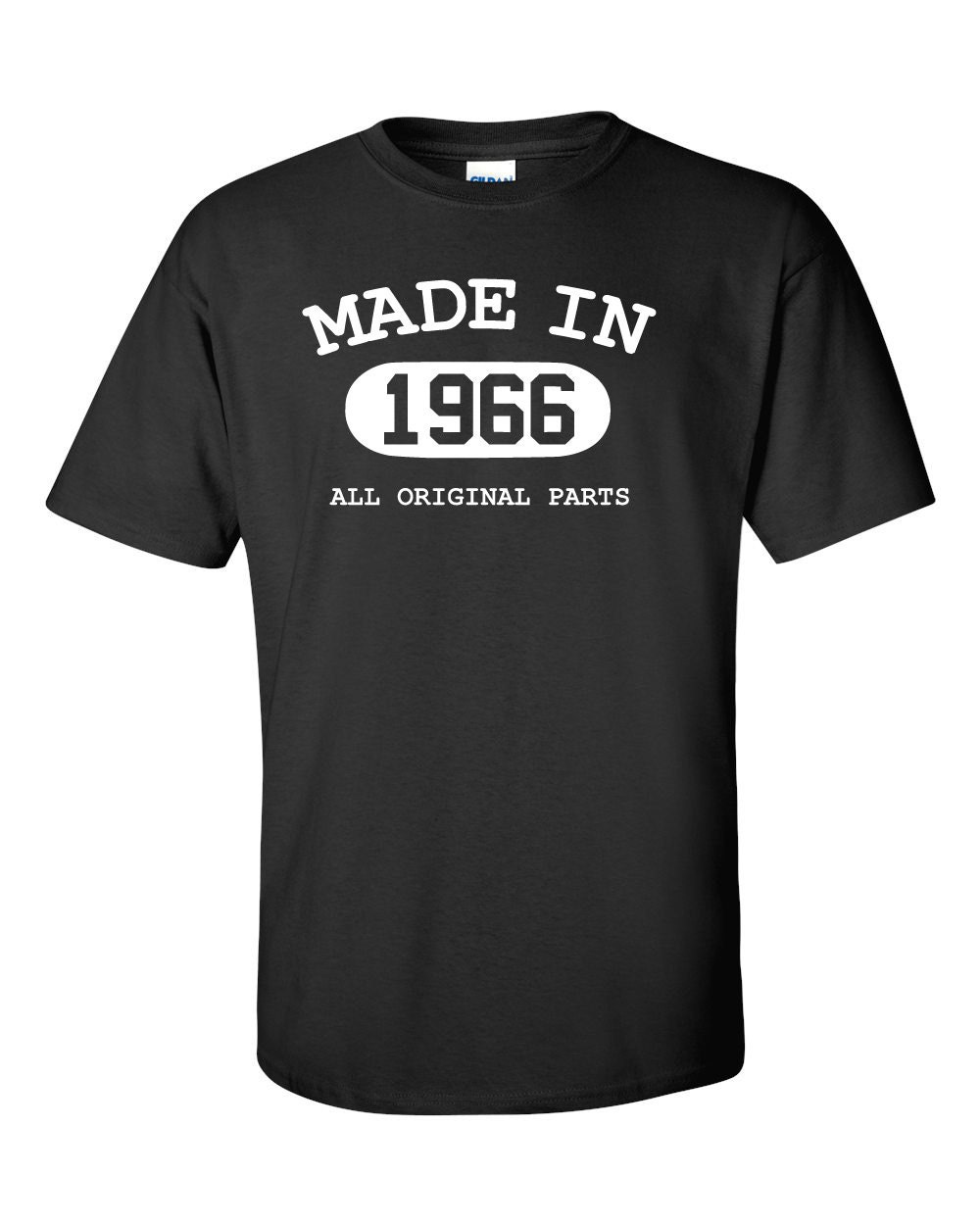 Made In 1966 All Original Parts T-shirt Birthday Gift