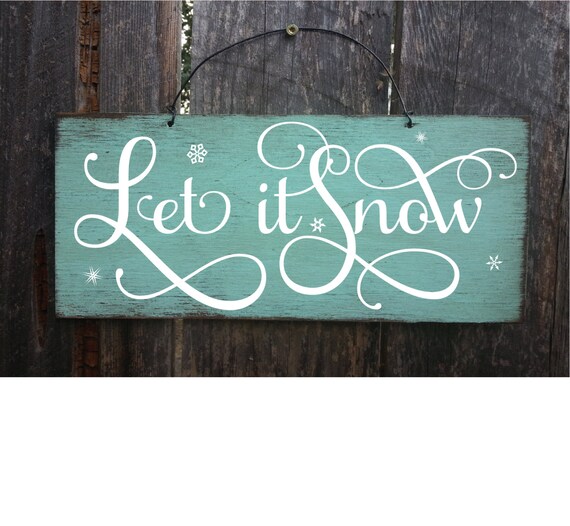 let it snow, let it snow sign, winter decorations, winter wall decor, winter wedding decor, winter wonderland, cabin decor, ski house decor