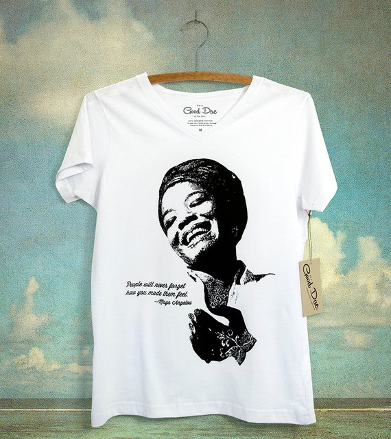 Maya Angelou Quotes T-Shirts - CafePress