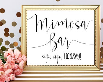Mimosa Bar Sign Mimosa Bar Printable Sip Sip Hooray Wedding Drink Sign Wedding Print Wedding Printables Wedding Signage