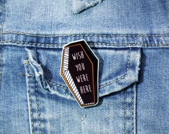 Coffin "Wish you were here" Brooch, Halloween Brooch, Shrink Plastic Brooch