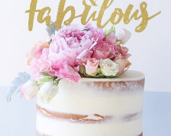 30 & Fabulous Cake Topper, Birthday Cake Topper, 30th Birthday Toppers, 30th Birthday Cake Topper, 30th Birthday Decoration, 30, 50, 40, 60
