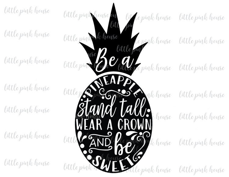 Download Be A Pineapple Be A Pineapple SVG Pineapple by ...