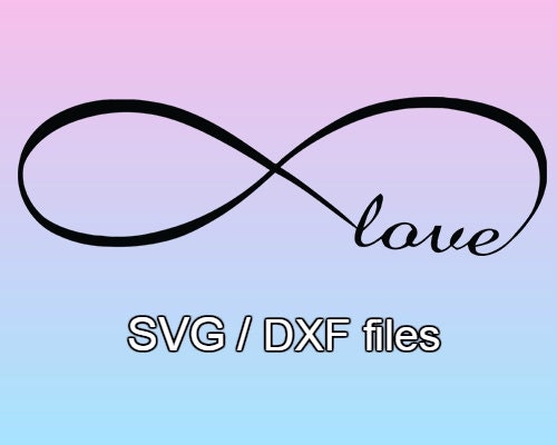 Download Infinity Love svg file svg design instant download Cutting