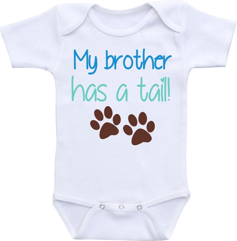 My Brother/ Sister has a tail onesie ® brand Gerber Onesie