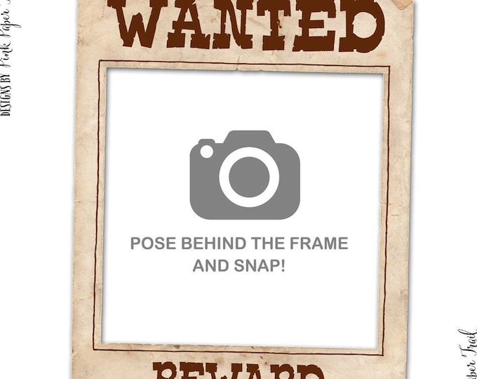 Cowboy Wanted Sign Photobooth Props, Large A3 Size, Instant Download, Print Your Own