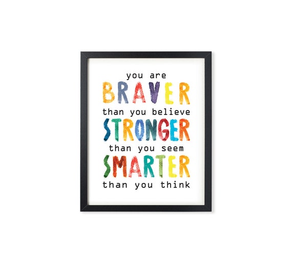 You are braver than you believe Watercolor Wall Art 8x10