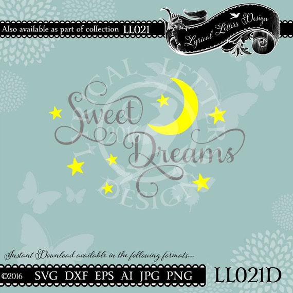 Download Sweet Dreams Moon and Stars LL021 D baby SVG by lyricalletters