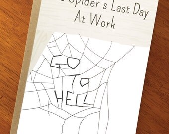 Funny Goodbye Card; Spider's Last Day at Work; Cute Goodbye Co-worker Card; Goodbye Friend Card; Farewell New Job Card