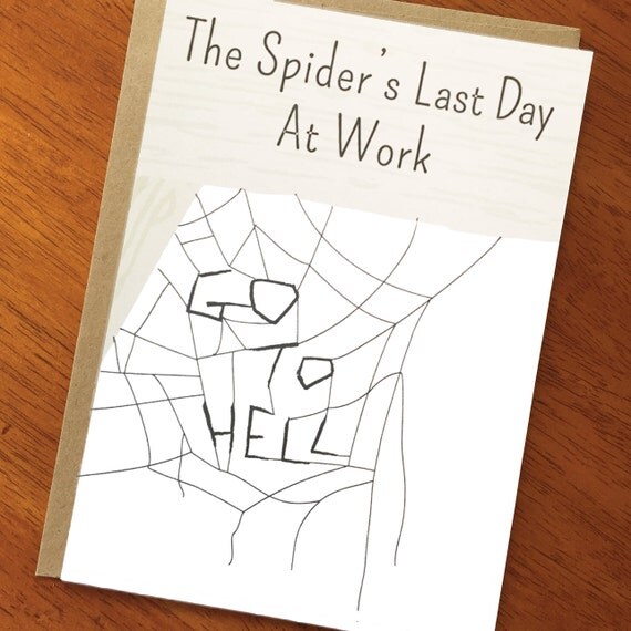 Funny Goodbye Card Spider s Last Day At Work Cute