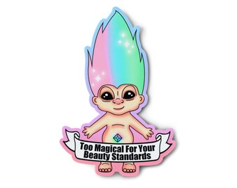 Too Magical For You Sticker - Laptop Sticker, 90s Grunge, Aesthetic, Kawaii Sticker, Grunge Sticker, Pastel Grunge