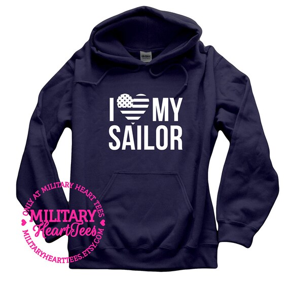 I love my Sailor sweatshirt navy hoodie navy wife
