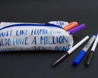 I Have A Million Things | A Hamilton Pencil Box or Bag