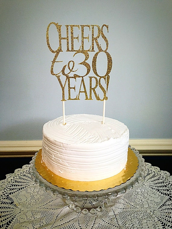 Cheers to 30 Years Glitter Cake Topper by CelebrationsbyMaria