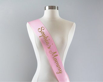 Personalized Mommy to Be Sash - Baby Shower Sash - Custom Mom to Be Sash
