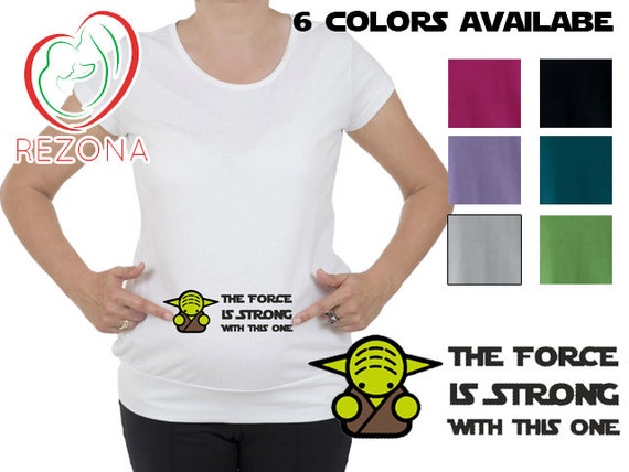 the force is strong with this one maternity shirt