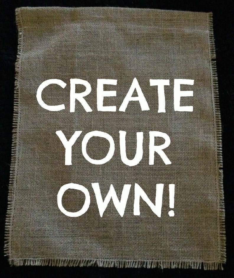 Create Your Own Garden Flag