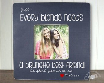 Best Friend Gift Blonde and Brunette Best Friend BFF Gift Best Friend Birthday Gift Every Blonde Needs A Brunette Best Friend IB2FSFRND