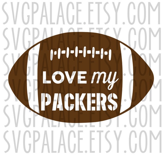 Download Items similar to Love My Packers. Football. NFL. SVG Cut ...