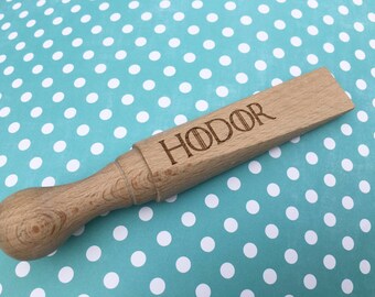 Hodor door stop - hold the door engraved