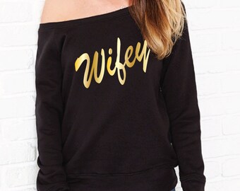 Wifey Sweater. Wifey Sweatshirt. Honeymoon Clothes. Bride Shirt. Bridal Gift. Wifey Off the Shoulder Sweater. Wife Shirt. Honeymoon Shirt
