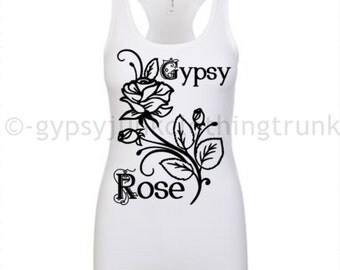 Gypsy Rose Tank Top - Gypsy Shirt - Boho Shirt - Gypsy Tank Top - Gypsy Apparel - Gypsy Rose Shirt - White Racerback Cotton Blend Tank Top