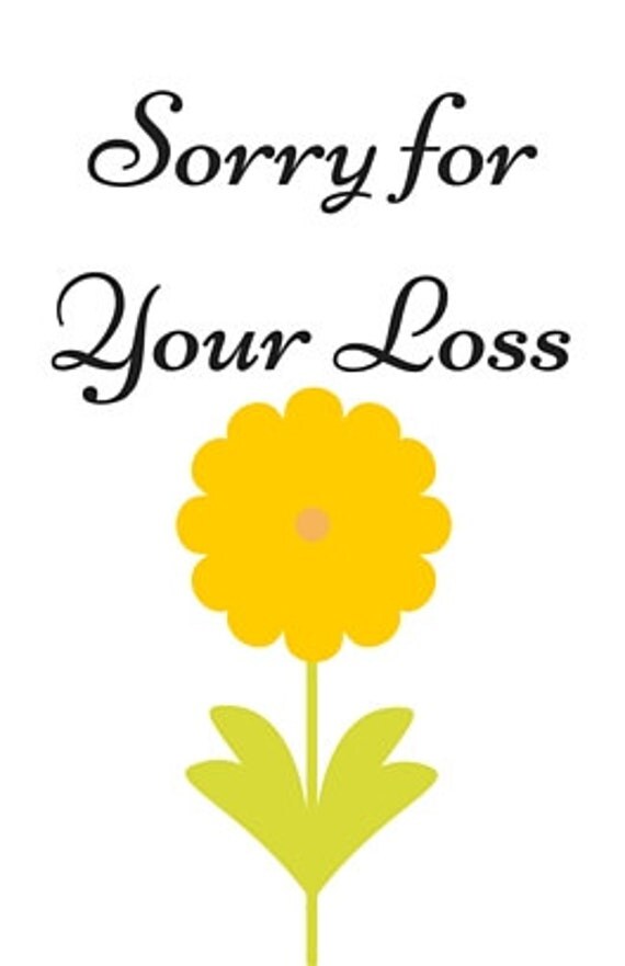 Sorry for your loss (greeting card)