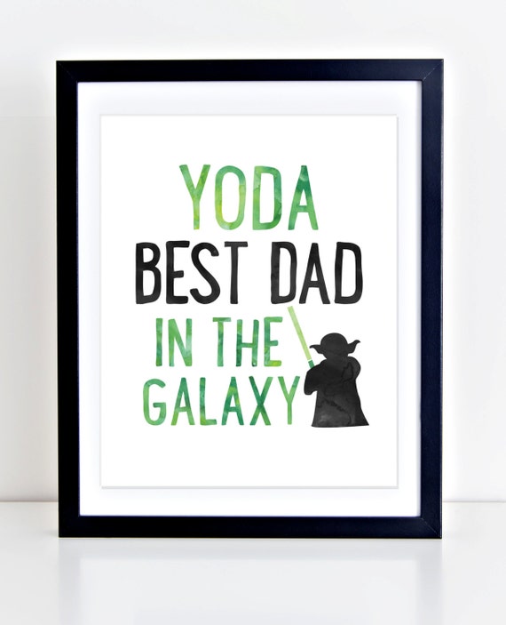 Download Fathers Day Print Funny Fathers Day Star Wars Print Yoda