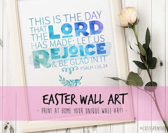 He is risen printable | Easter Printable | Rejoice | Bible Quote | This is the day that the Lord has made | Easter Holiday Art Print