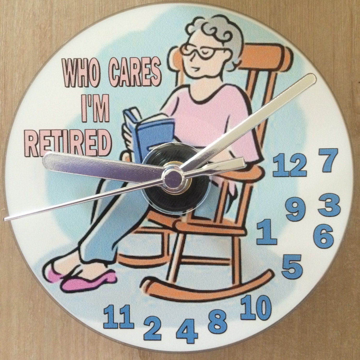 Who Cares I'm Retired Lady Retiree CD Clock Can be