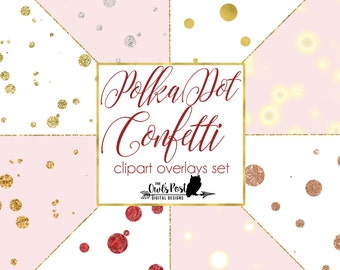 Polka Dot Confetti Overlays | Gold Foil, Glitter, Rose Gold, Lights, Silver & More! | Set of 8 PNG Files, 10x10 Resizable Photoshop Overlay