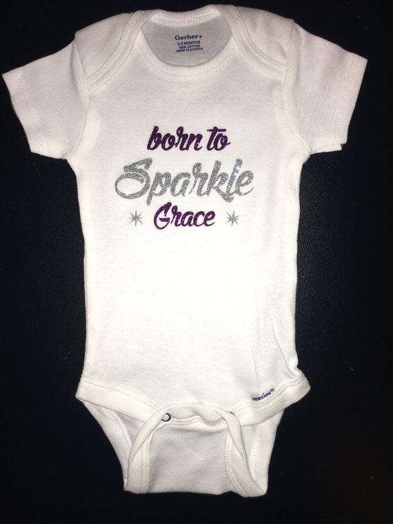 Born to sparkle onesie glitter onesie newborn by BebeAmorBoutique