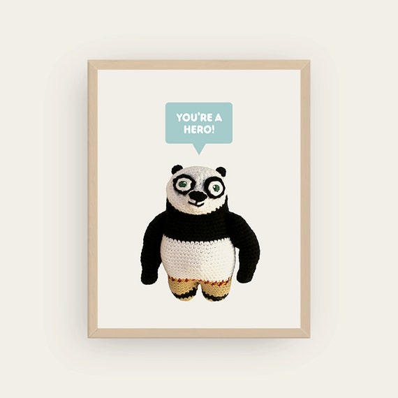 Po: You're a Hero / Heroine! Amigurumis Prints.