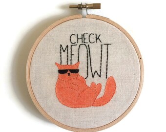 Check meowt embroidery, cat embroidery, embroidered hoop art, embroidered wall art