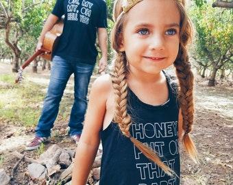 Daddy-and-me Oh, my my, Oh hell yes. Honey, put on that party dress Mathching Shirts, Tom Petty Shirts