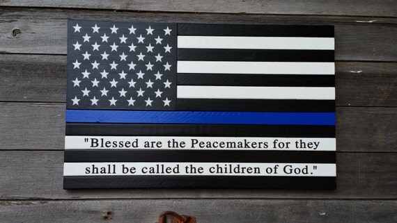 Law Enforcement Thin Blue Line Wood Flag with Mathew 5:9